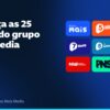 Conheça as 25 rádios do grupo Mais Media