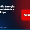NRG Rádio Energia: dance e eletrônica em 192 kbps