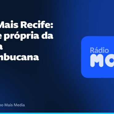 Rádio Mais Recife: a grade própria da afiliada pernambucana